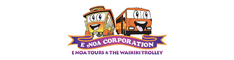 E NOA CORPORATION ENOA TOURS ＆ THE WAIKIKI TROLLEY