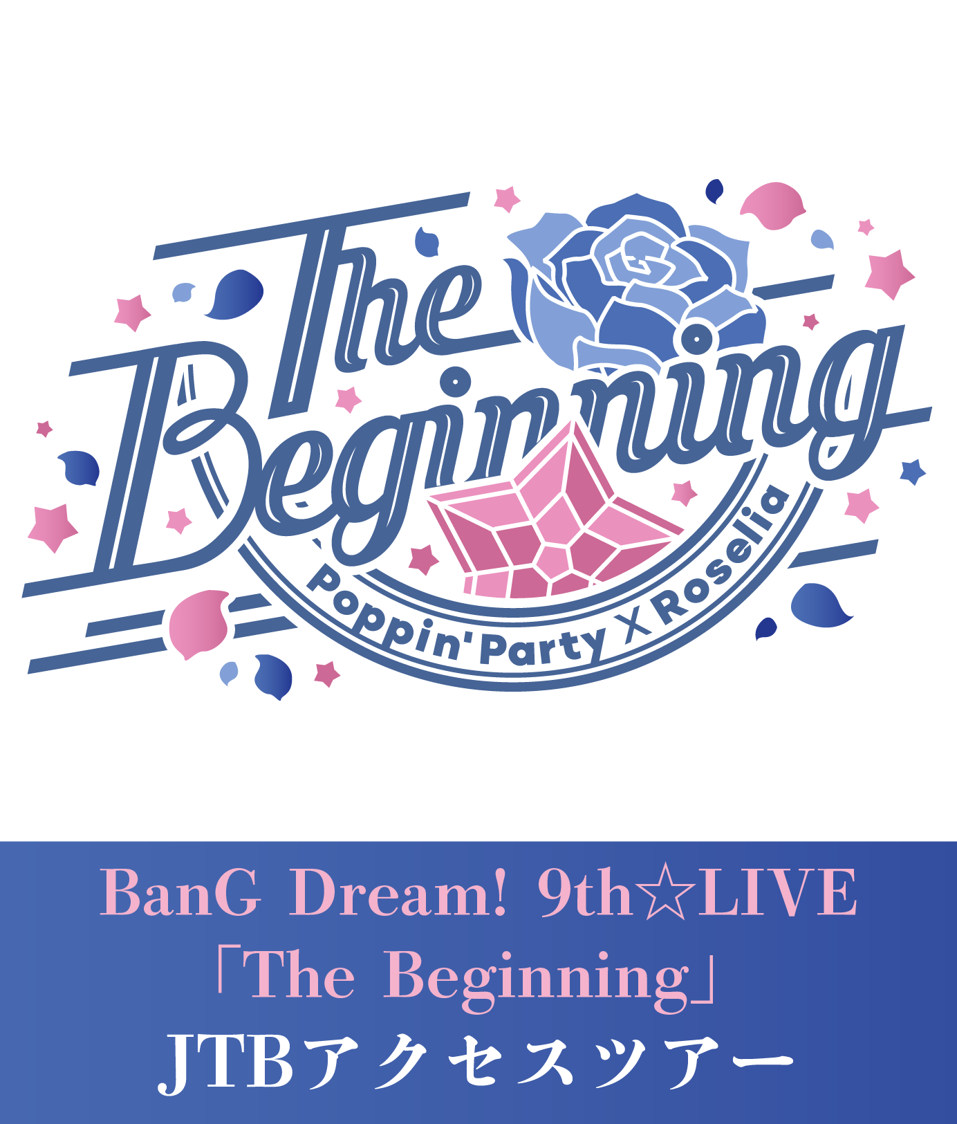 BanG Dream! 9th☆LIVE「The Beginning 」