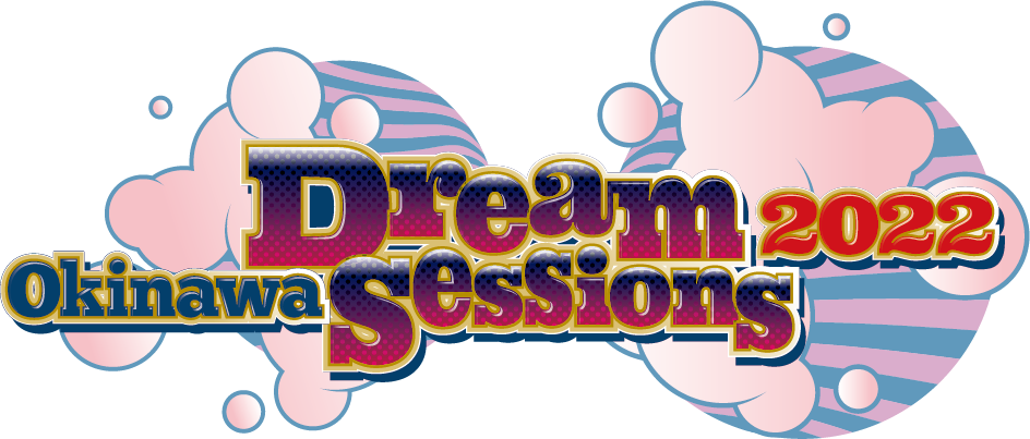 Okinawa Dream Sessions 2022 JTB オフィシャルツアー