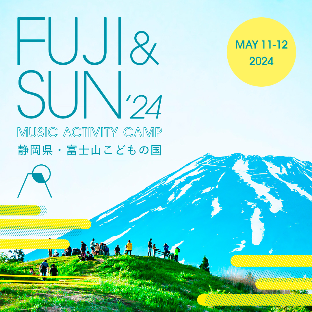FUJI & SUN '24 MUSIC ACTIVITIES CAMP JTBアクセスツアー